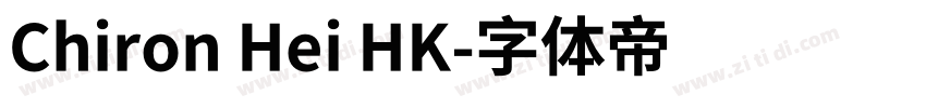 Chiron Hei HK字体转换
